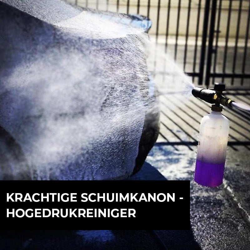 Krachtige schuimkanon - Hogedrukreiniger