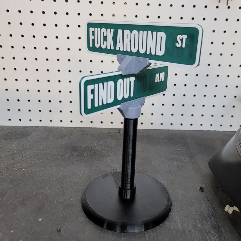 F Around/Find Out Straatbord Bureau Decoratie