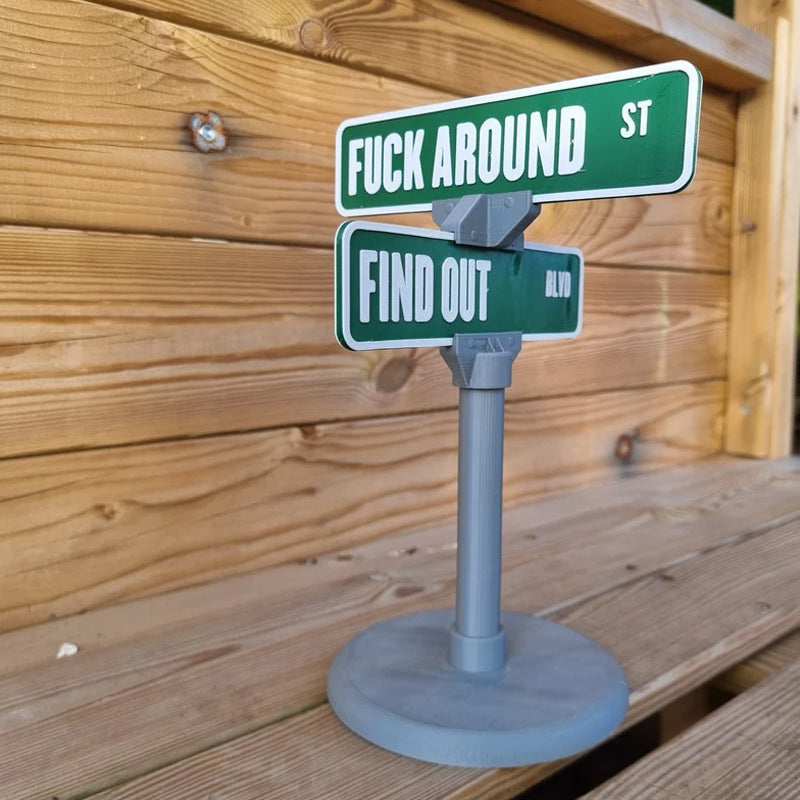 F Around/Find Out Straatbord Bureau Decoratie