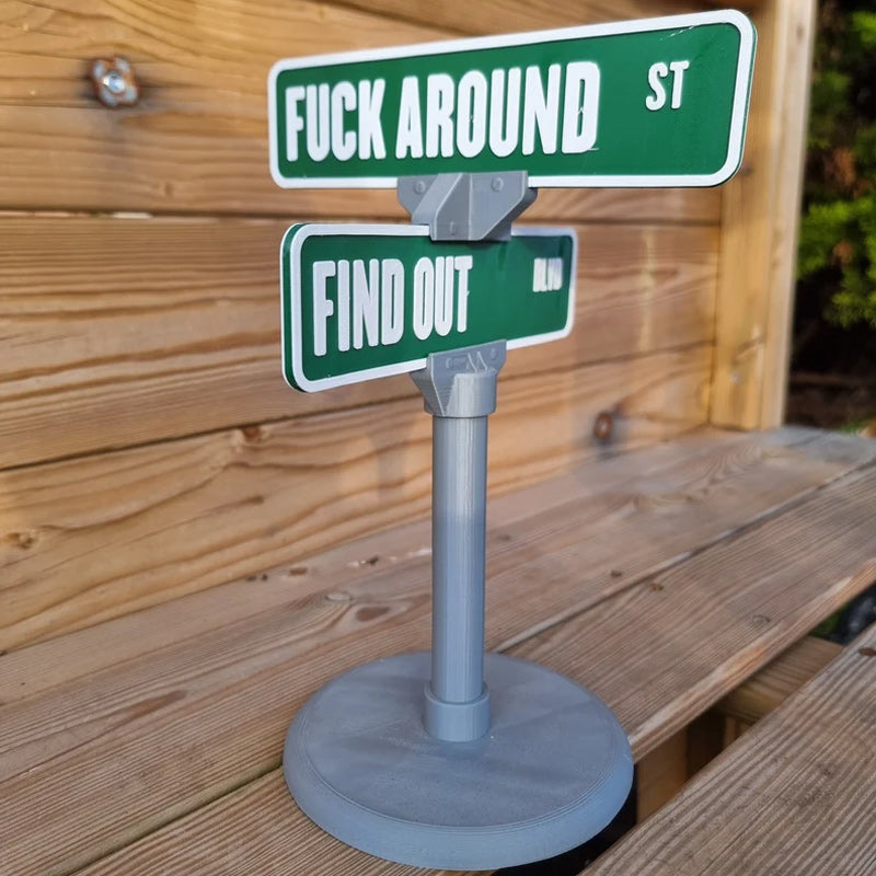 F Around/Find Out Straatbord Bureau Decoratie