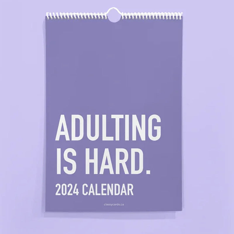 Calendrier 2024 Être adulte, c'est dur
